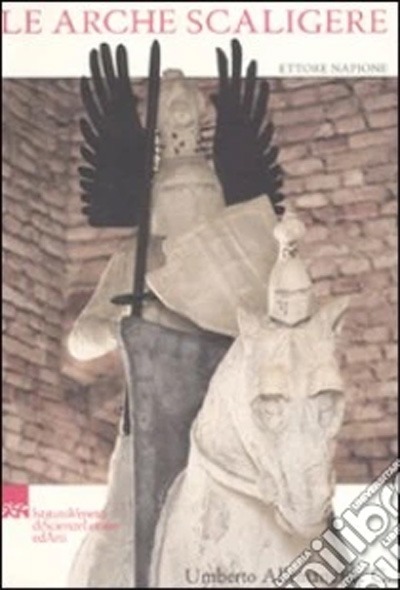 Le Arche Scaligere di Verona